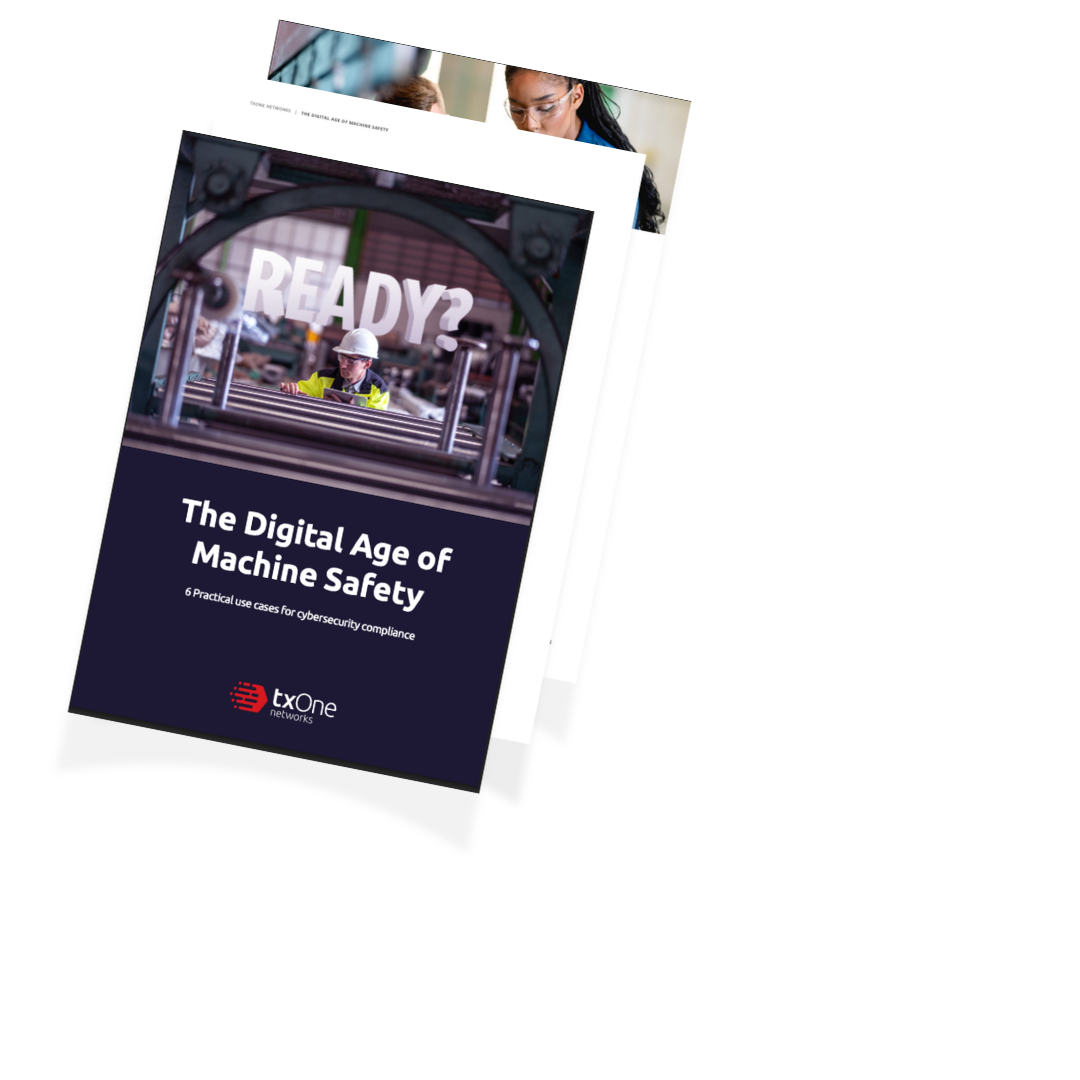 TXOne eBook Digital Age of Machine Safety